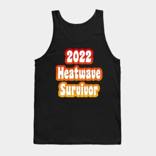 2022 Heatwave Survivor Tank Top